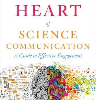 Getting to the Heart of Science Communication