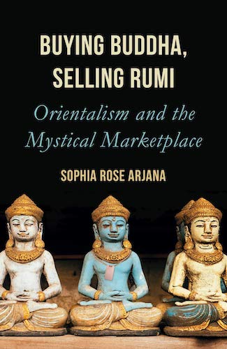 Buying Buddha, Selling Rumi