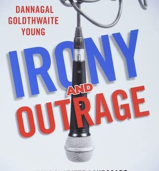 Irony and Outrage