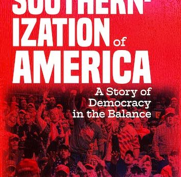 The Southernization of America