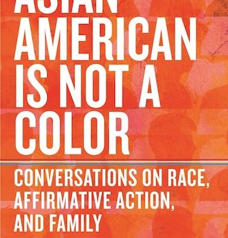 Asian American Is Not a Color