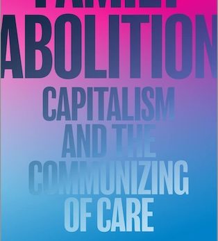 Family Abolition