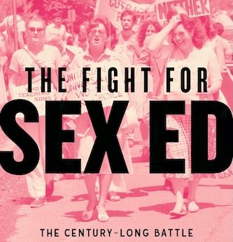 The Fight for Sex Ed