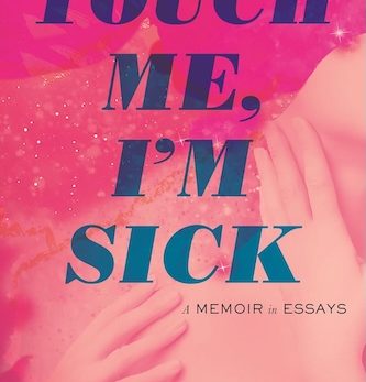 Touch Me, I'm Sick