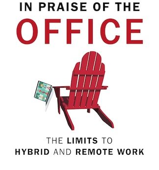 In Praise of the Office
