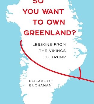 So You Want to Own Greenland?